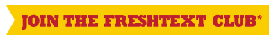 Join the FreshText Club