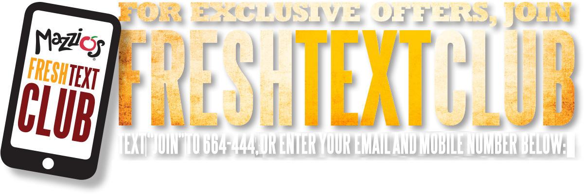 For exclusive offers, join Fresh Text Club. Text "Join" to 664-4444, or enter your email and mobile number below: